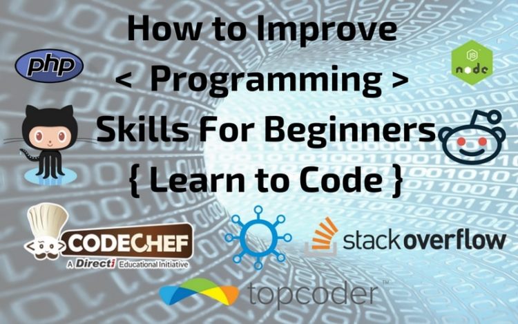 how to improve programming skills for beginners learn to code